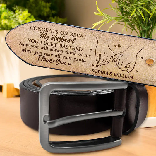 Holding Hands Congrats On Being My Husband - Personalized Engraved Leather Belt