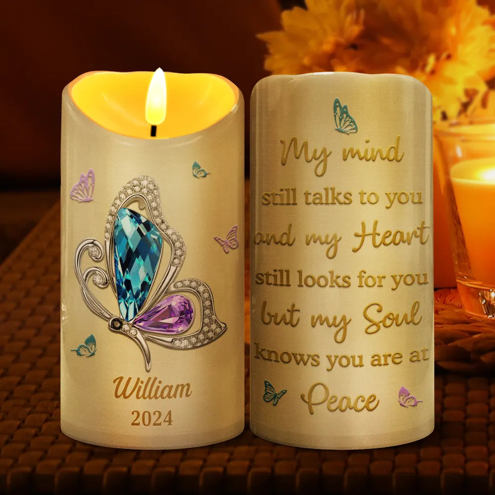 My Mind Still Talks To You Butterfly Memorial - Personalized Flameless LED Candle