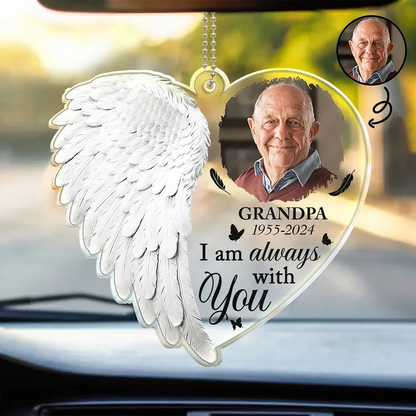 Custom Photo Although You Cannot See Me I'm Always With You - Personalized Acrylic Car Hanger