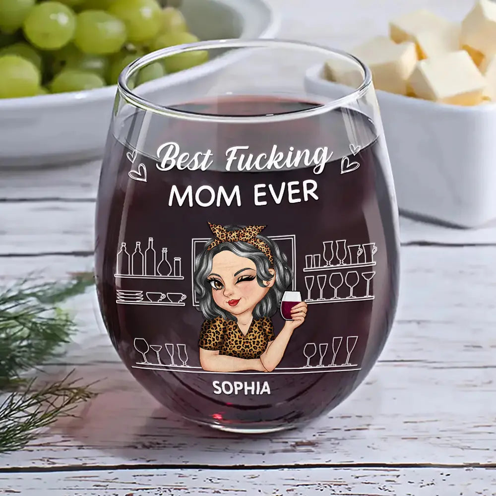 Best Mom Ever - Personalized Stemless Wine Glass