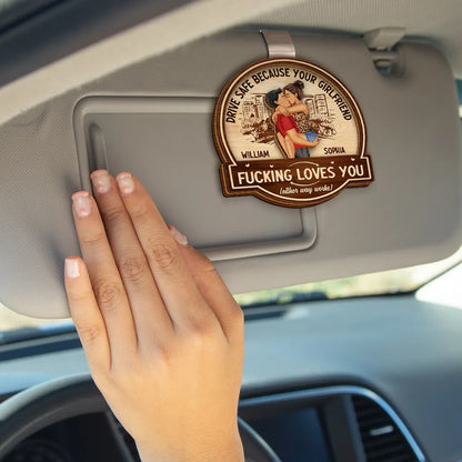 Kissing Couple Drive Safe Because Your Wife Loves You - Personalized Custom Shaped Car Visor Clip
