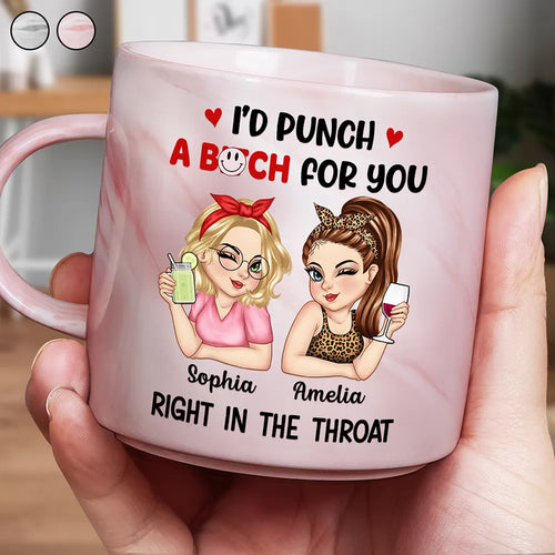 Gift For Bestie,Gift For Sisters,Happy - Right In The Throat Besties - Personalized Marble Mug