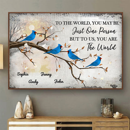To Us You Are The World Grandparents Grandkids - Family Gift - Personalized Custom Poster