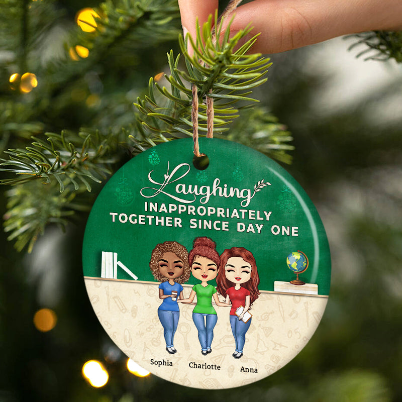 Laughing Inappropriately Colleagues Teacher - BFF Bestie Gift - Personalized Custom Circle Ceramic Ornament