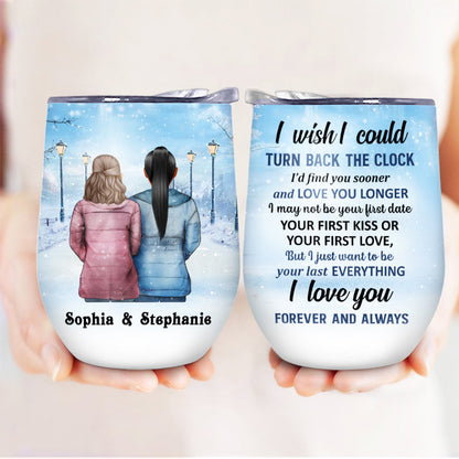 Turn Back The Clock Winter - Couple Gift - Personalized Custom Wine Tumbler