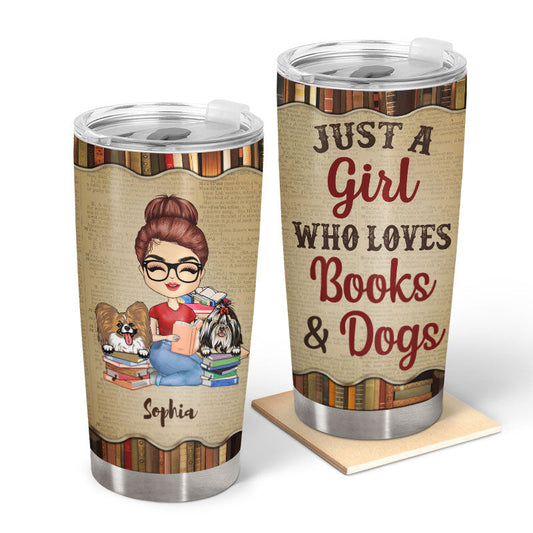 A Girl Who Loves Books & Dogs - Reading Gift - Personalized Custom Tumbler