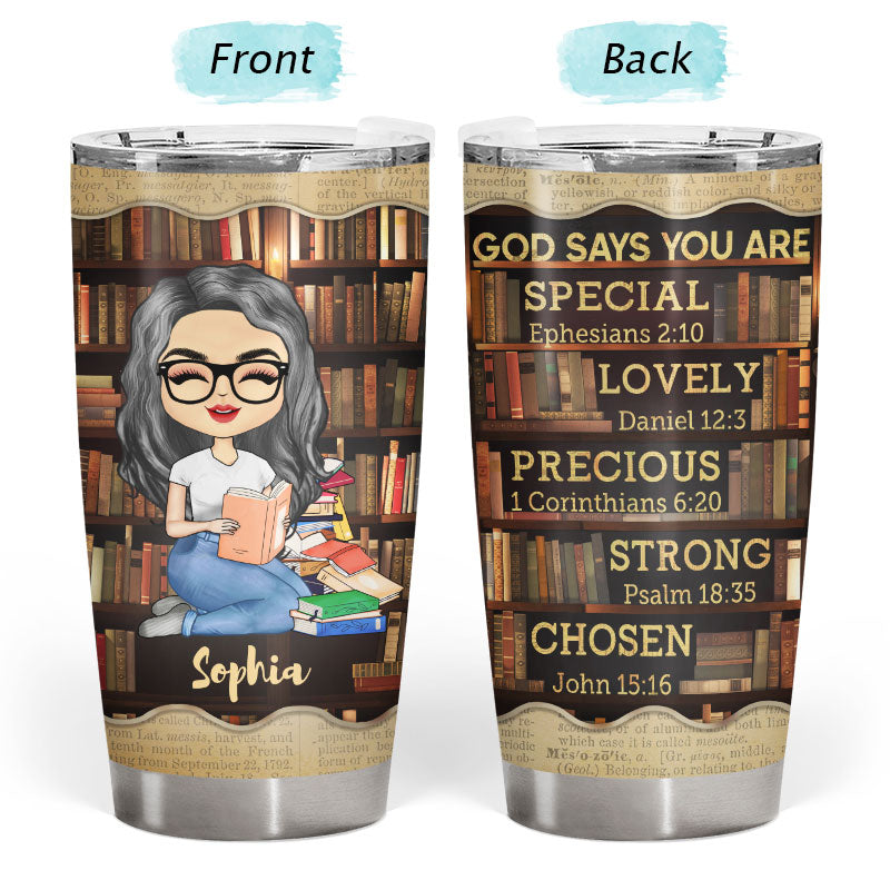 God Says You Are Reading - Reading Gift - Personalized Custom Tumbler