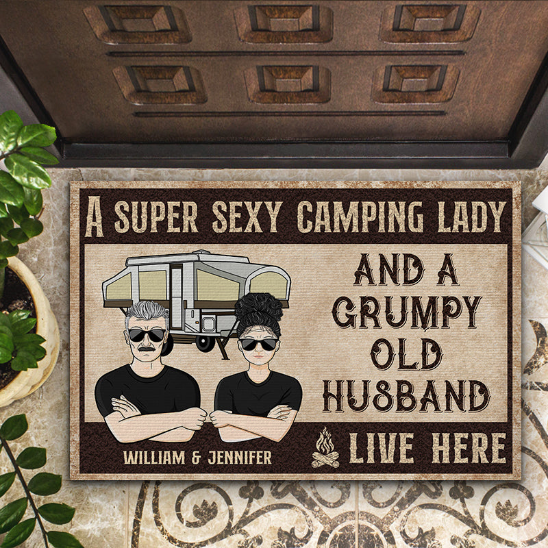 A Super Sexy Camping Lady And A Grumpy Old Husband Live Here - Couple Gift - Personalized Custom Doormat