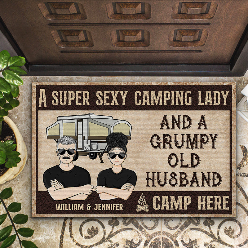 A Super Sexy Camping Lady And A Grumpy Old Husband Camp Here - Couple Gift - Personalized Custom Doormat