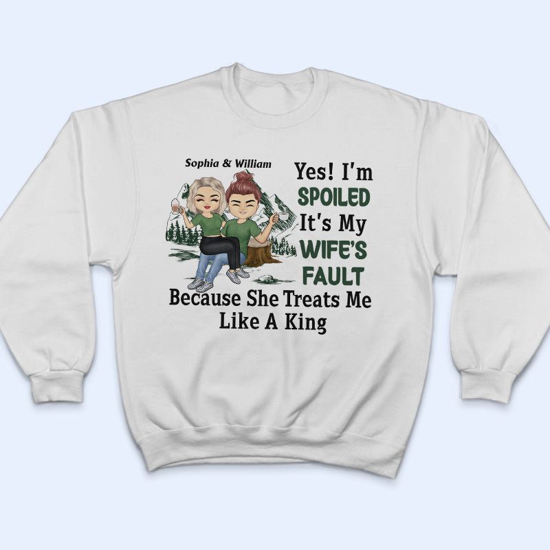 Yes I'm Spoiled It's Fault Of Husband Wife - Couple Gift - Personalized Custom T Shirt