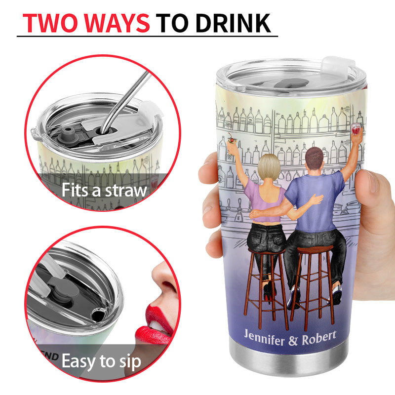 I Take You To Be My Best Friend - Couple Gift - Personalized Custom Tumbler