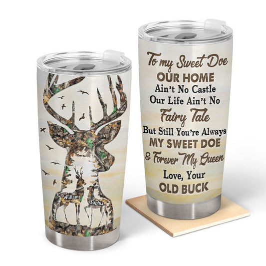 Our Home Ain't No Castle Deer Camo - Couple Gift - Personalize Custom Tumbler