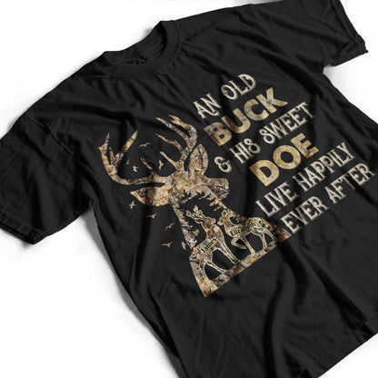 Buck And Doe Live Happily Ever After - Couple Gift - Personalize Custom T Shirt
