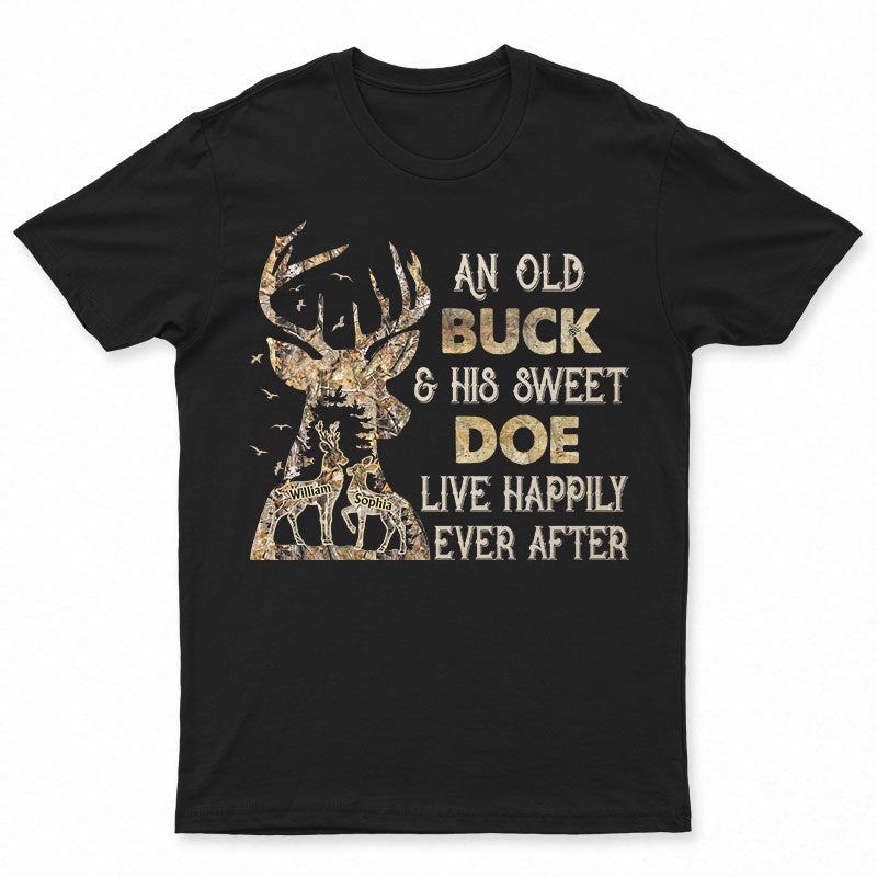 Buck And Doe Live Happily Ever After - Couple Gift - Personalize Custom T Shirt