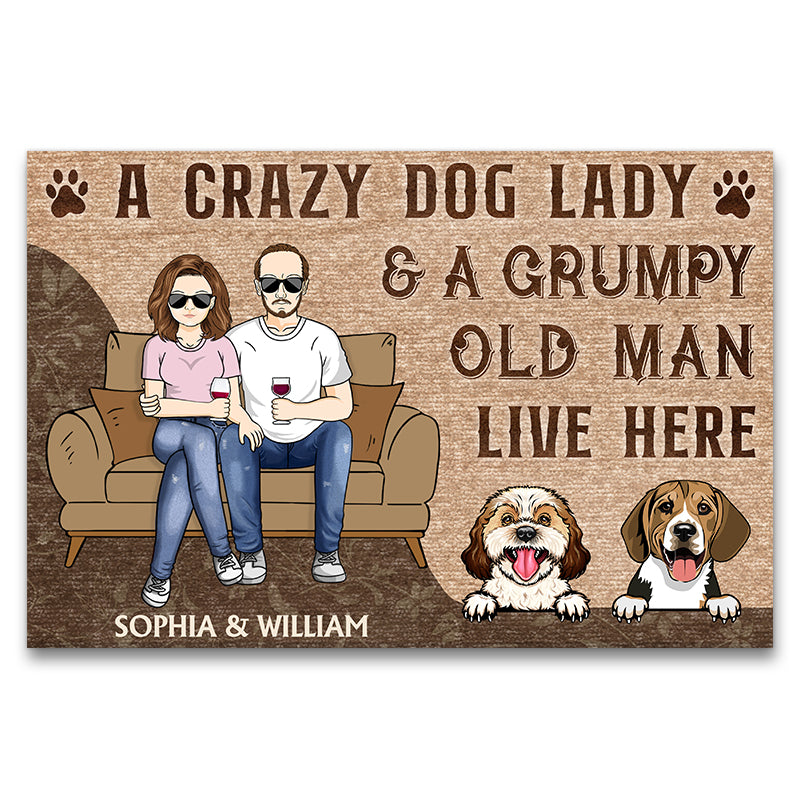 Husband And Wife A Crazy Dog Lady And A Grumpy Old Man Live Here - Gift For Couples - Personalized Custom Doormat