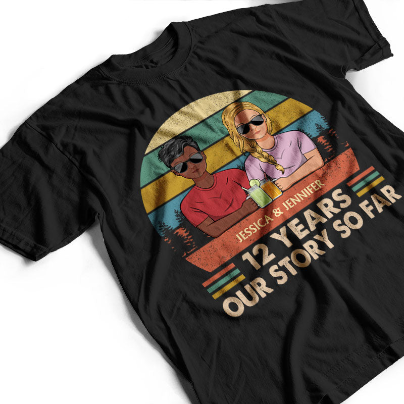 Our Story So Far - Anniversary Gift For Couples - Personalized Custom T Shirt