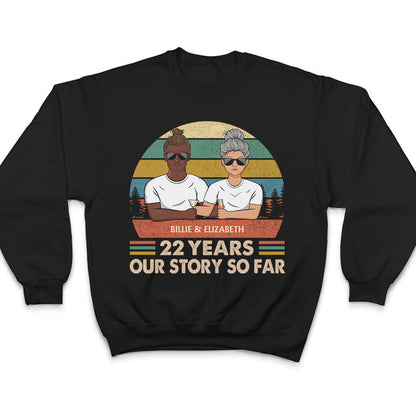 Our Story So Far - Anniversary Gift For Couples - Personalized Custom T Shirt