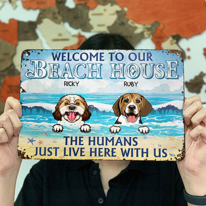 Welcome To Our Beach House Dogs - Gift For Dog Lovers - Personalized Custom Classic Metal Signs