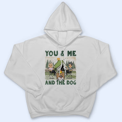 You & Me And The Dogs Couple Husband Wife - Camping Gift For Dog Lovers - Personalized Custom T Shirt