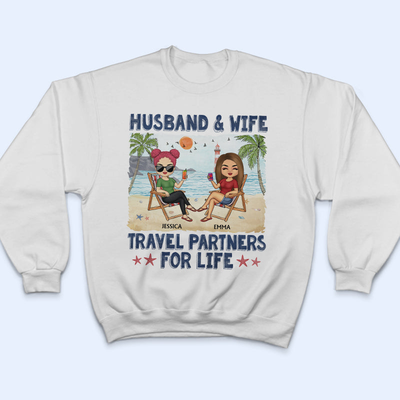 Husband And Wife Travel Partners For Life Beach Traveling Husband Wife - Couple Gift - Personalized Custom T Shirt