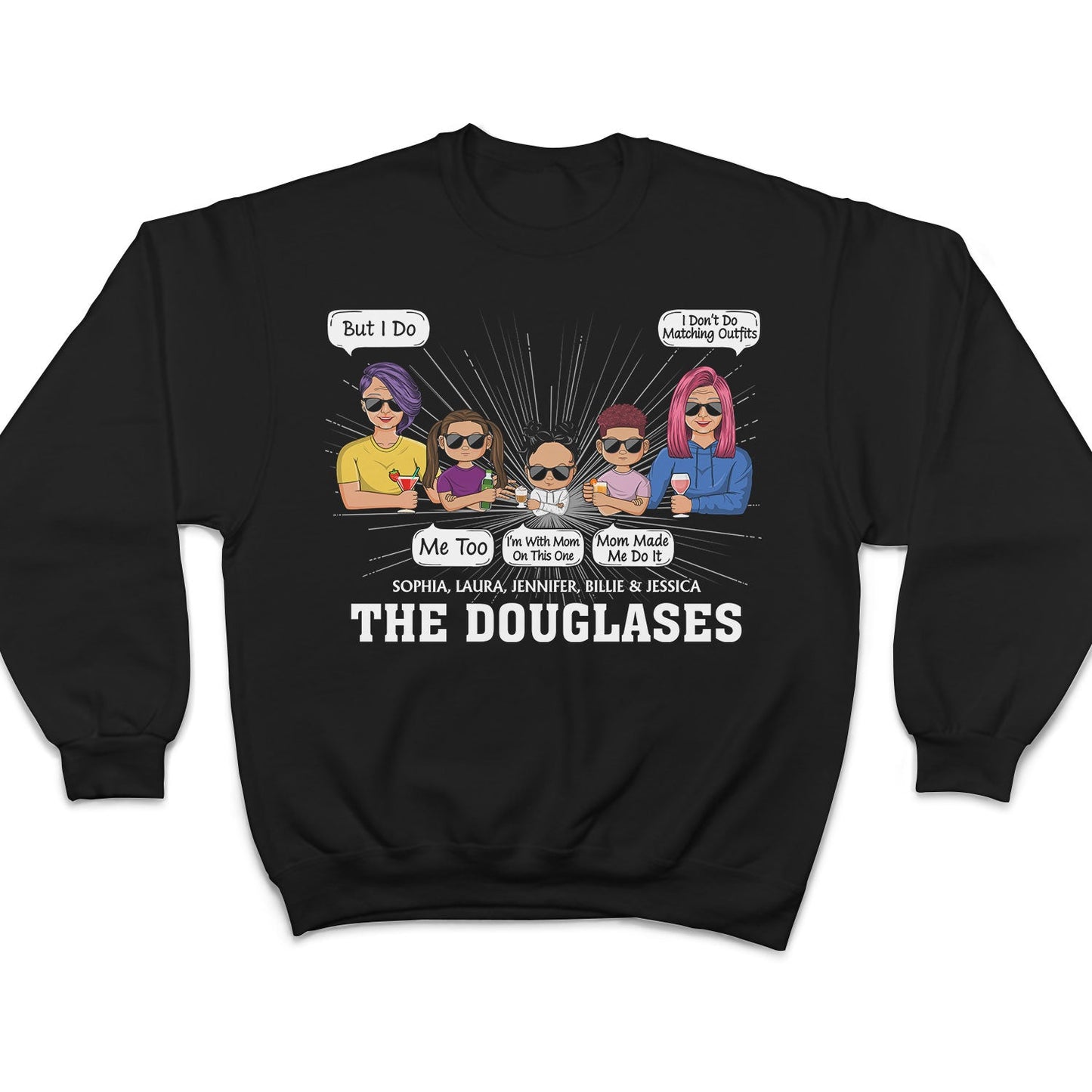 Family Don't Do Matching Outfits But I Do - Gift For Wife, Husband, Kid - Personalized Custom T Shirt