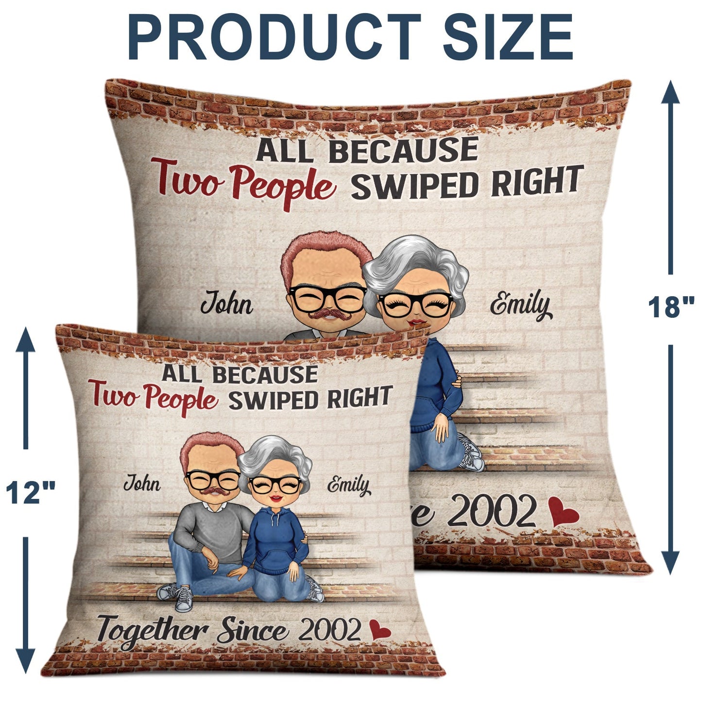 All Because Two People Swiped Right Together Since Husband Wife - Gift For Couples - Personalized Custom Pillow