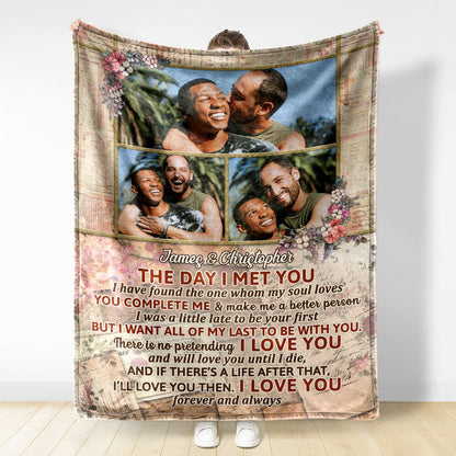 Custom Photo The Day I Met You I Have Found The One Whom My Soul Loves Husband Wife - Couple Gift - Personalized Custom Fleece Blanket