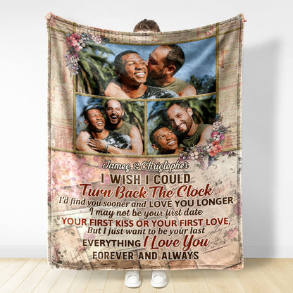 Custom Photo I Wish I Could Turn Back The Clock Husband Wife - Couple Gift - Personalized Custom Fleece Blanket