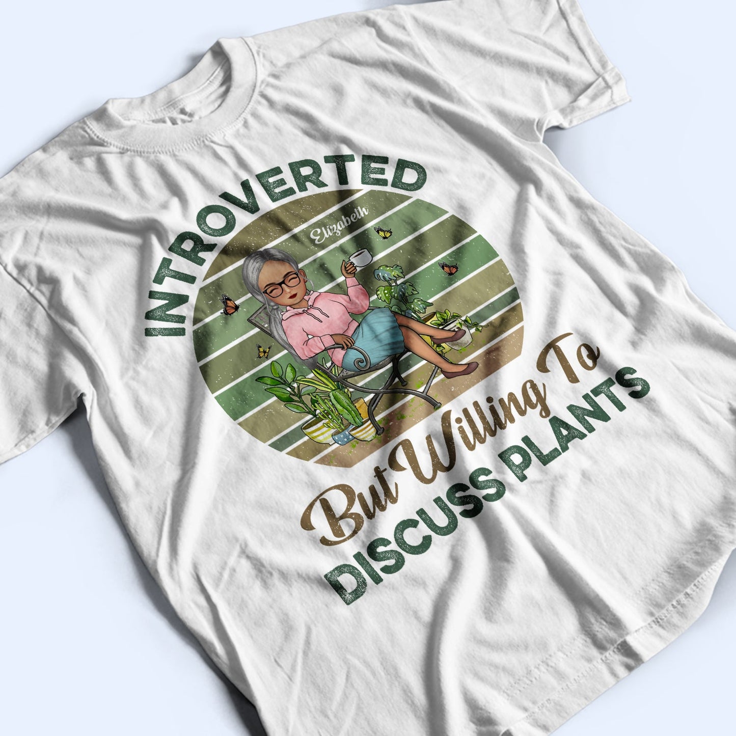 Introverted But Willing To Discuss Plants - Gift For Gardening Lovers - Personalized Custom T Shirt