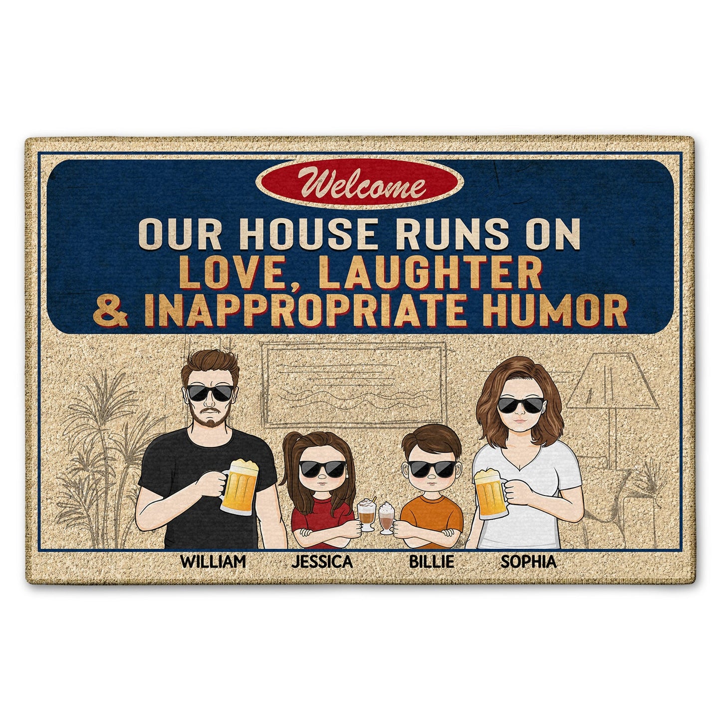 Our House Runs On Love Laughter And Inappropriate Humor - Home Decor, Birthday Gift For Couples, Husband, Wife, Family - Personalized Custom Doormat