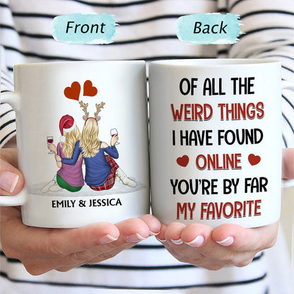 Of All The Weird Things - Anniversary, Loving Gift For Couples, Husband, Wife - Personalized Mug