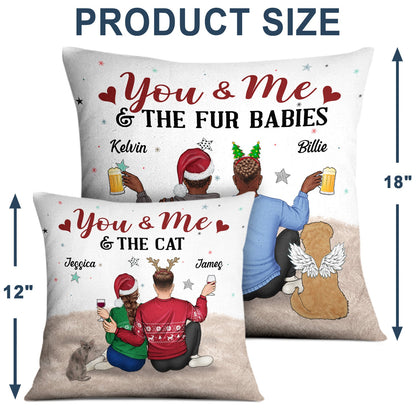 You And Me And The Dogs - Anniversary, Loving Gift For Couples, Dog Lovers, Cat Lovers, Pet Lovers - Personalized Pillow