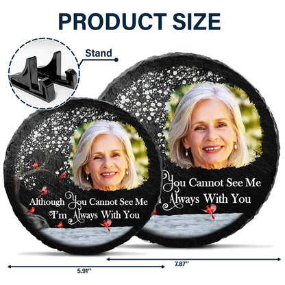 Custom Photo I'm Always With You - Memorial Gift For Family, Friends - Personalized Circle Memorial Garden Stone