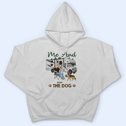 You & Me And The Dogs Walking Dog - Funny, Anniversary Gift For Camping Lovers, Couples - Personalized T Shirt