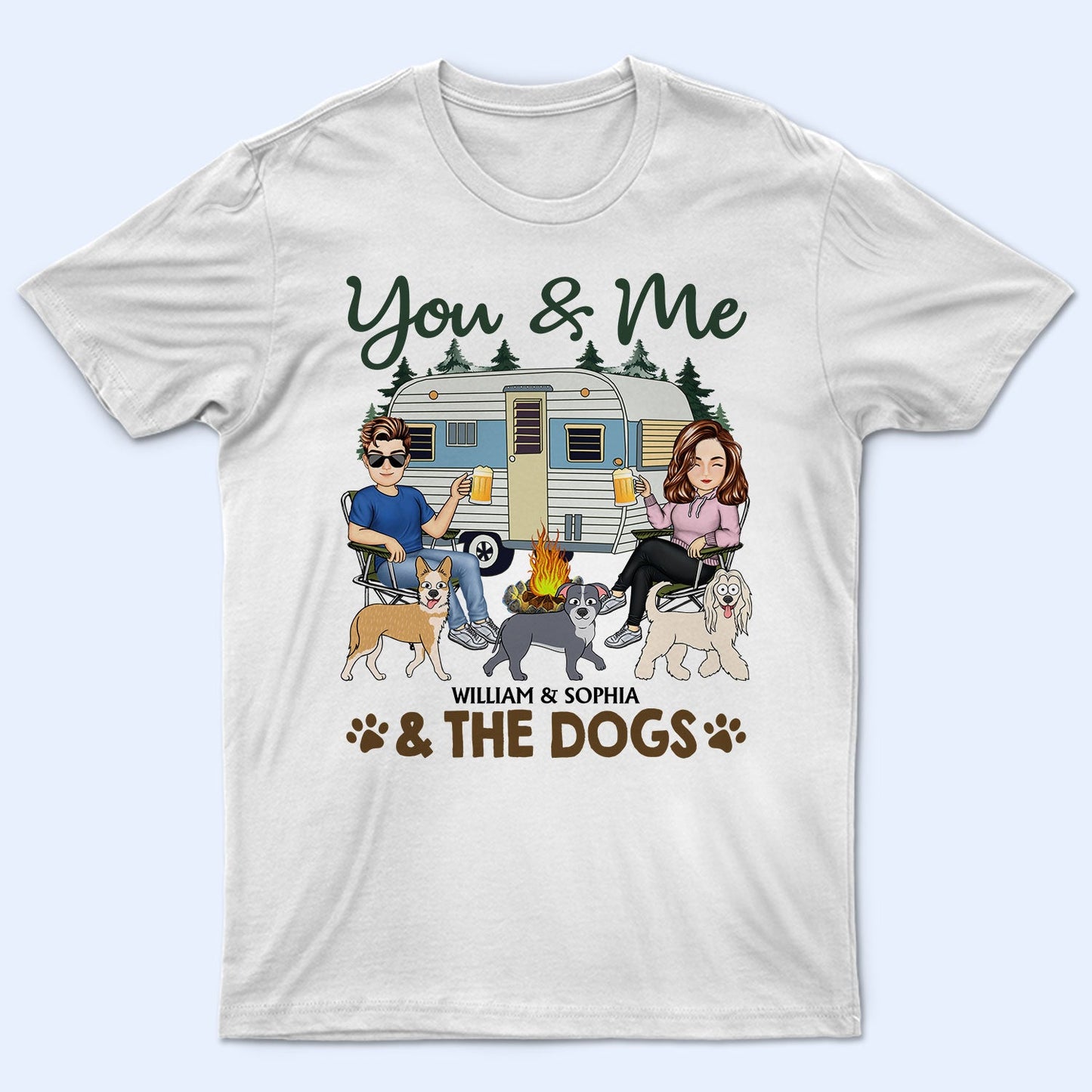 You & Me And The Dogs Walking Dog - Funny, Anniversary Gift For Camping Lovers, Couples - Personalized T Shirt