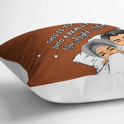 This Is Turning Into A Really Long One Night Stand - Birthday, Anniversary Gift For Spouse, Husband, Wife, Couple - Personalized Pillow