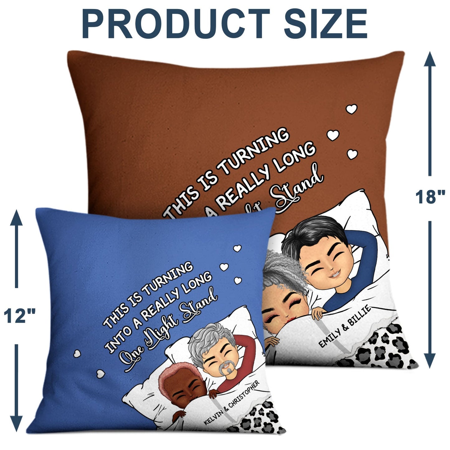 This Is Turning Into A Really Long One Night Stand - Birthday, Anniversary Gift For Spouse, Husband, Wife, Couple - Personalized Pillow