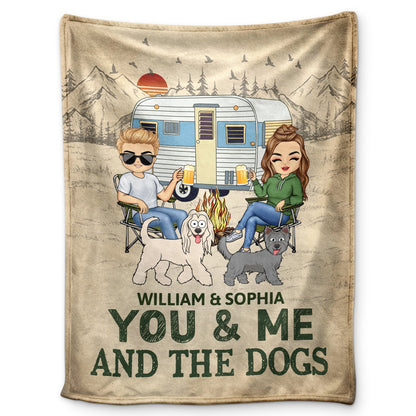 You & Me And The Dogs - Gift For Camping Lovers, Couples, Cat Lovers, Dog Lovers - Personalized Fleece Blanket