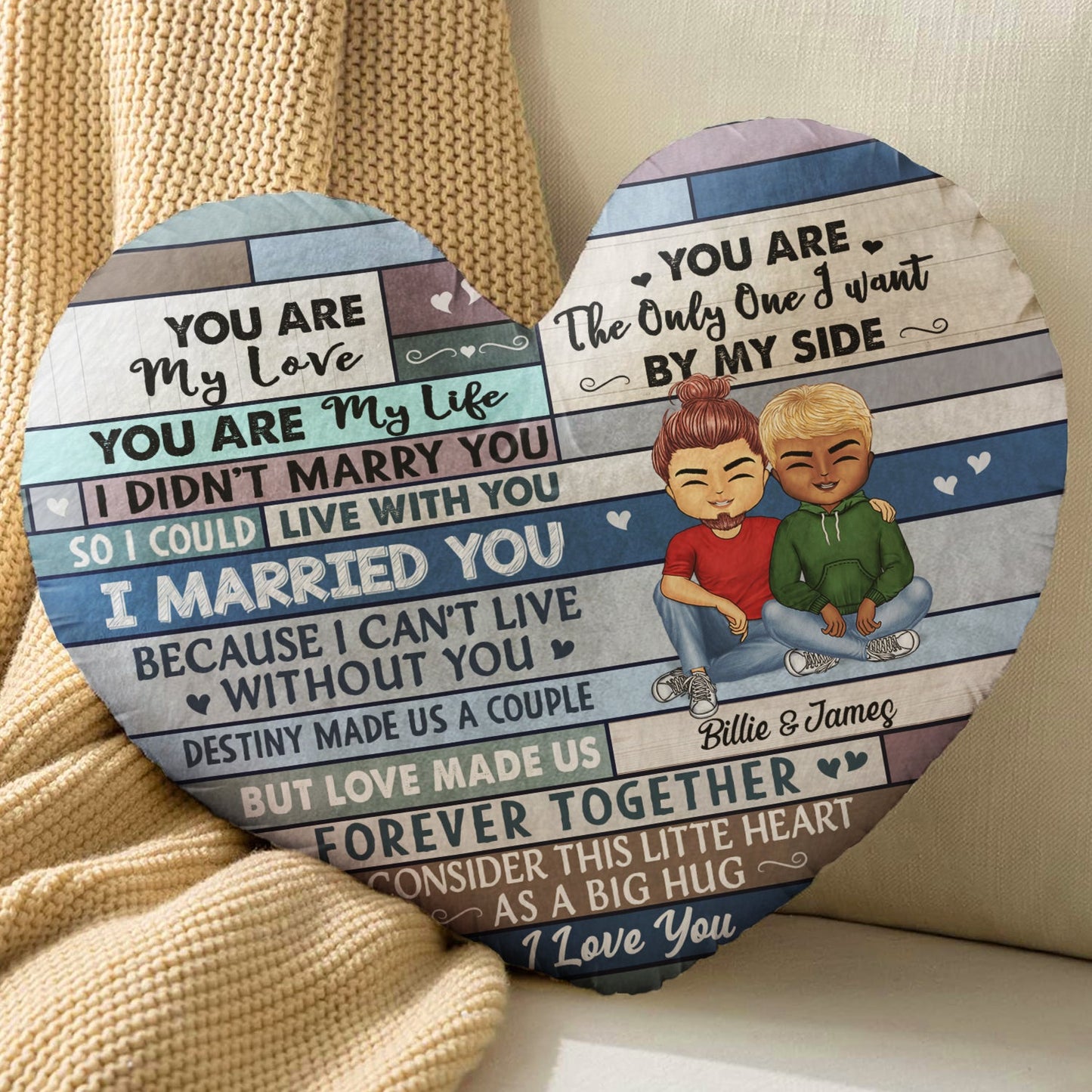 You Are My Love I Married You Because I Can't Live Without You Husband Wife - Gift For Couples - Personalized Heart Shaped Pillow