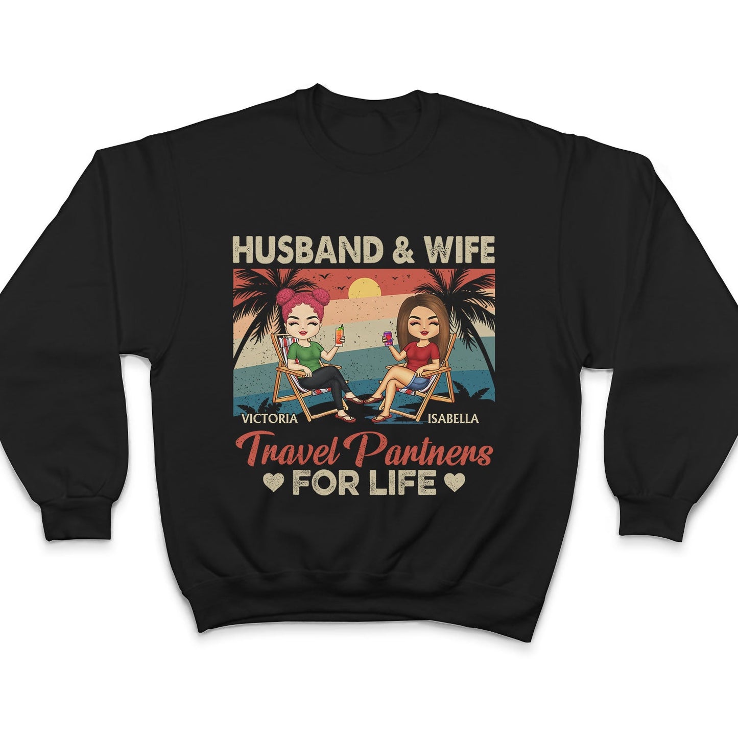 Travel Partners For Life - Gift For Traveling Lovers, Couples, Husband, Wife - Personalized T Shirt