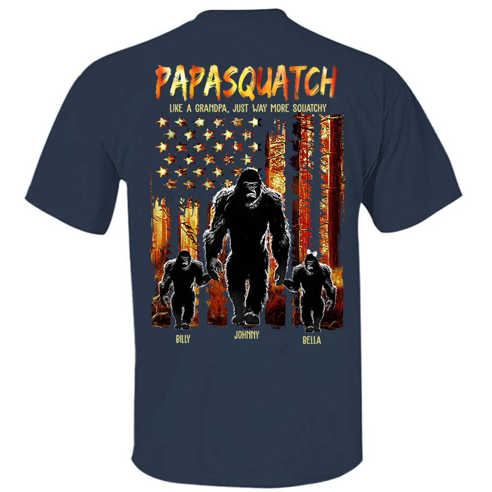 Papasquatch Like A Grandpa Just Way More Squatchy - Personalized Bigfoot Shirt Gift For Dad & Grandpa