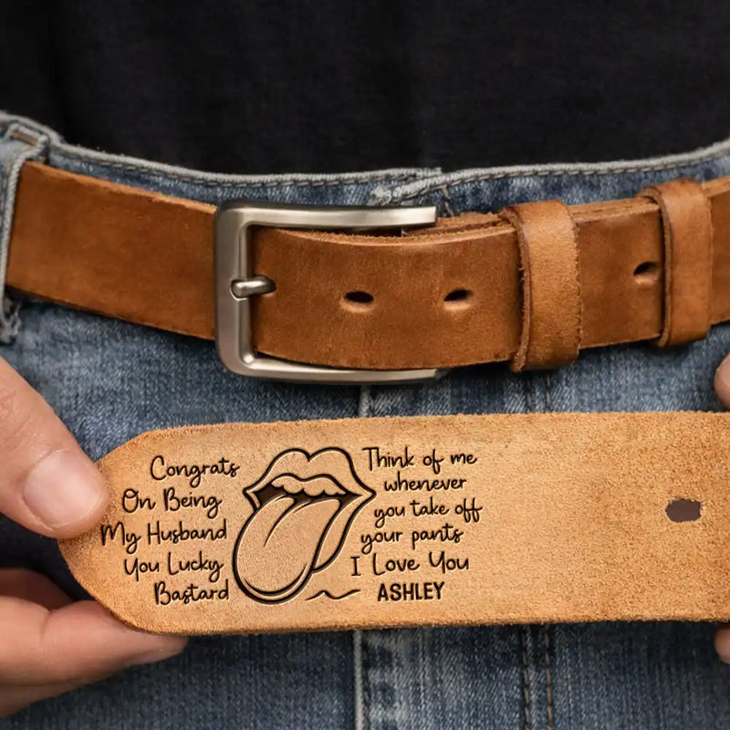 Naughty Lips I Licked It So It's Mine Spicy Couple - Personalized Cowhide Leather Belt