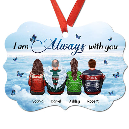 Always With You Sky Family Members Grandma Grandpa Dad Mom Kids Dogs Cats Memorial Gift Personalized Christmas Ornament