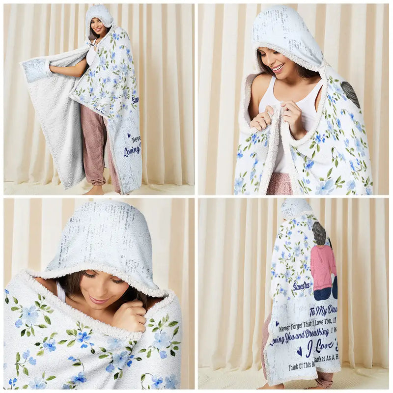 Never Forget That I Love You Mom Daughter - Personalized Wearable Hooded Blanket