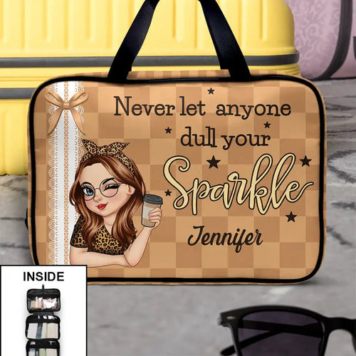 Never Let Anyone Dull Your Sparkle - Personalized Toiletry Bag