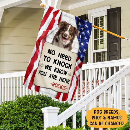 No Need To Knock I Know You Are Here, Personalized Garden Flags, Gift For Dog Lovers, Custom Photo Garden Flag The Next Custom Gift