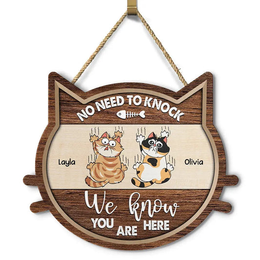 No Need To Knock We Know You Are Here Cat - Personalized Custom Shaped Wood Sign Wood Sign The Next Custom Gift