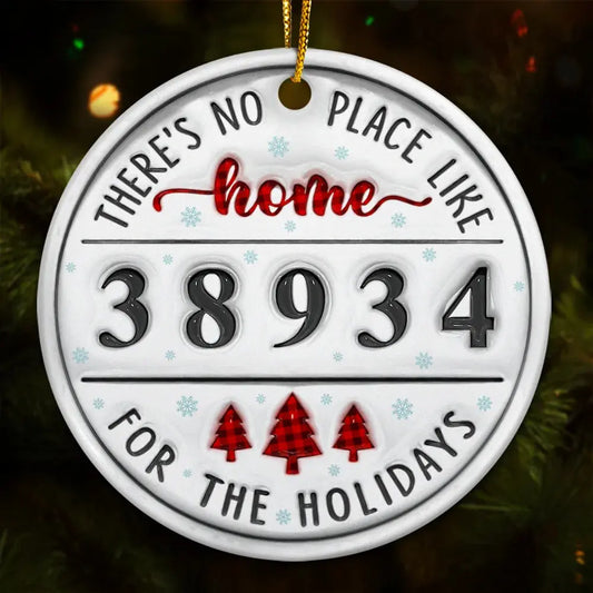 No Place Like Home Family - 3D Inflated Effect Printed Ornament, Personalized Circle Ceramic Ornament ornament The Next Custom Gift