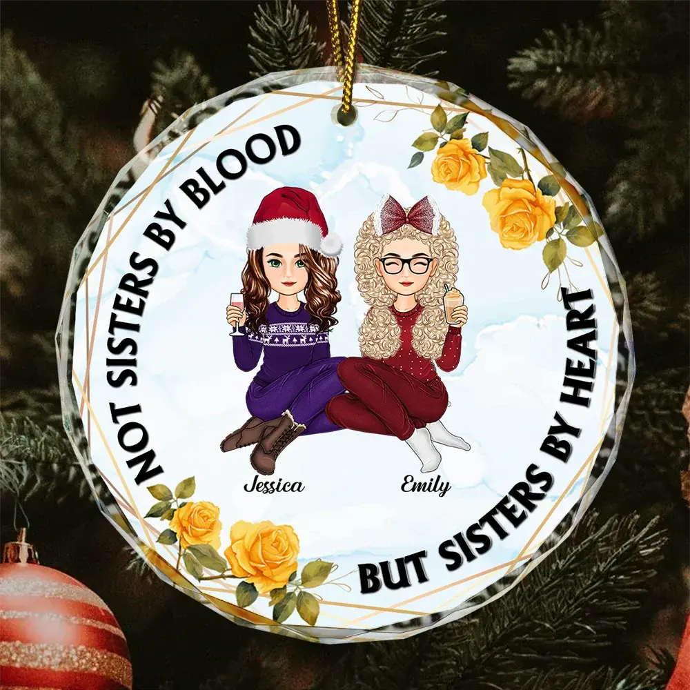 Not Sisters By Blood Besties - Personalized Circle Glass Ornament ornament The Next Custom Gift