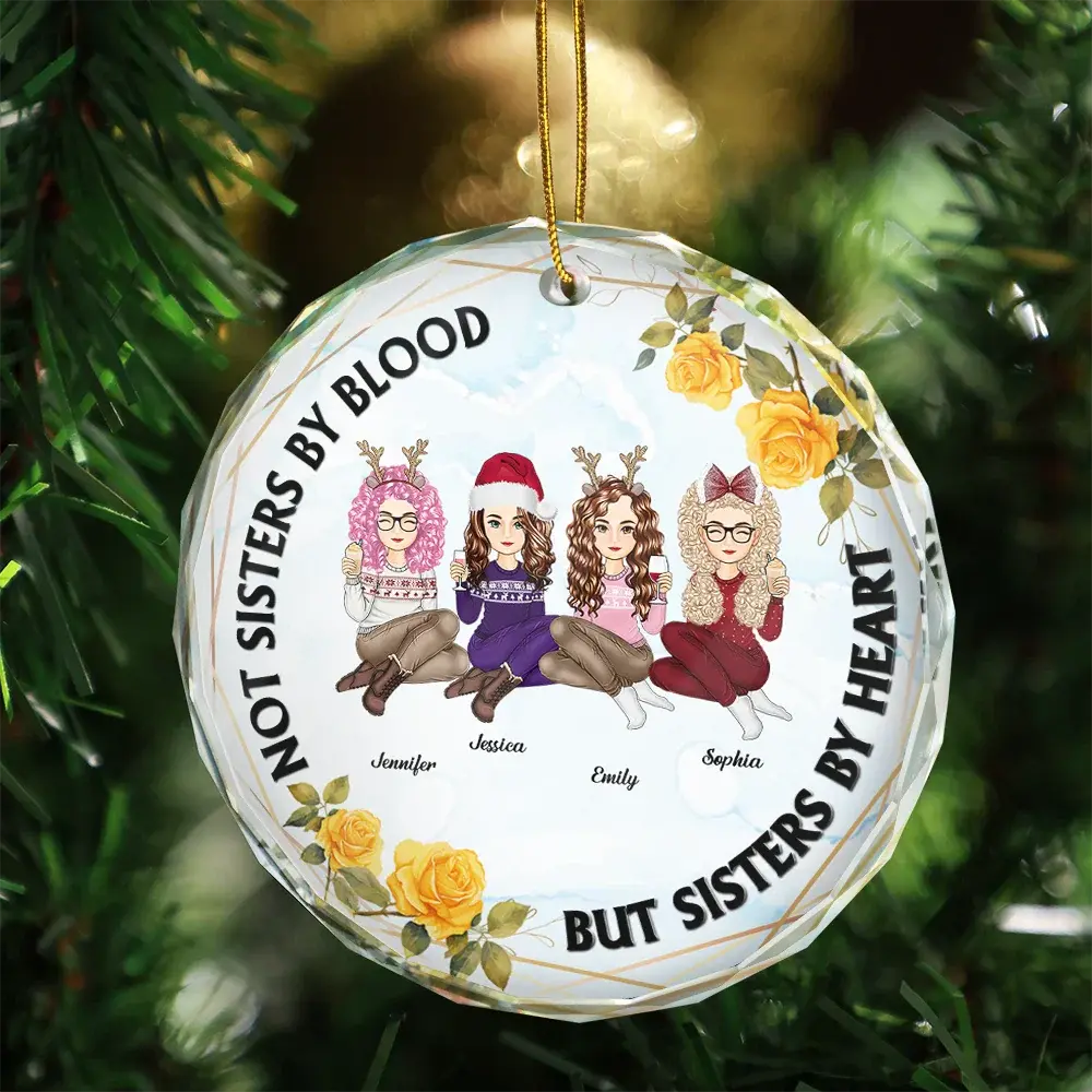 Not Sisters By Blood Besties - Personalized Circle Glass Ornament ornament The Next Custom Gift